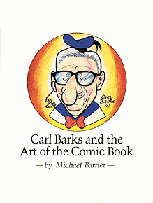 Carl Barks and the Art of the
Comic Book
