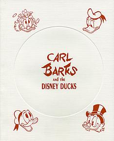 Carl Barks and The Disney Ducks
