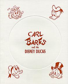 Carl Barks and The Disney Ducks