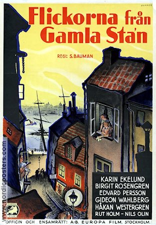 Flickorna från Gamla Stan 1934 poster Edvard Persson Gideon Wahlberg Karin Ekelund Schamyl Bauman Hitta mer: Stockholm