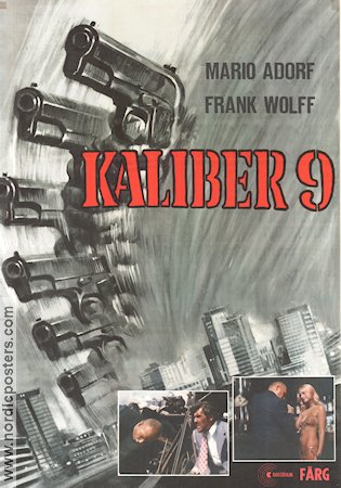 Kaliber 9 1972 poster Mario Adorf Frank Wolff Fernando Di Leo