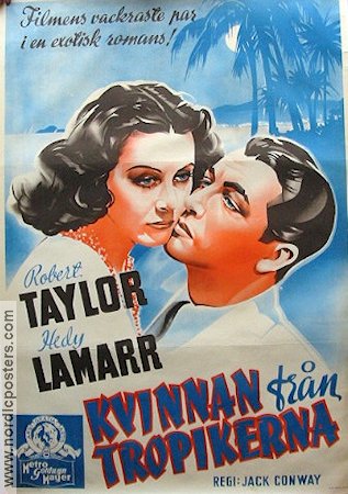 Kvinnan från tropikerna 1940 poster Robert Taylor Hedy Lamarr
