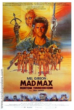 Mad Max bortom Thunderdome 1985 poster Mel Gibson Tina Turner George Miller Affischkonstnär: Richard Amsel Filmen från: Australia