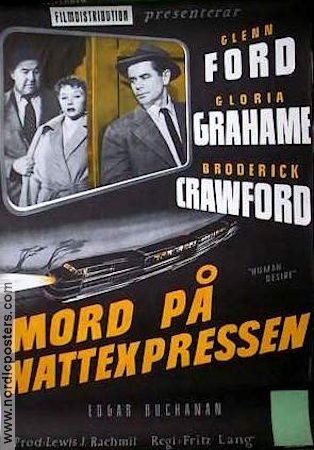 Mord på nattexpressen 1954 poster Glenn Ford Gloria Grahame Broderick Crawford Fritz Lang Tåg Film Noir