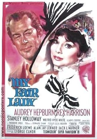 My Fair Lady 1964 poster Audrey Hepburn Rex Harrison George Cukor Text: George Bernard Shaw Musik: Alan Jay Lerner Musik: Frederick Loewe Musikaler Romantik