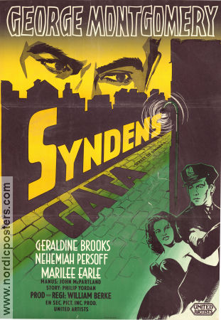 Syndens gata 1957 poster George Montgomery Geraldine Brooks Nehemiah Persoff William Berke Film Noir