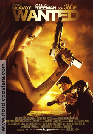 Wanted 2008 poster James McAvoy Angelina Jolie Morgan Freeman Timur Bekmambetov Vapen