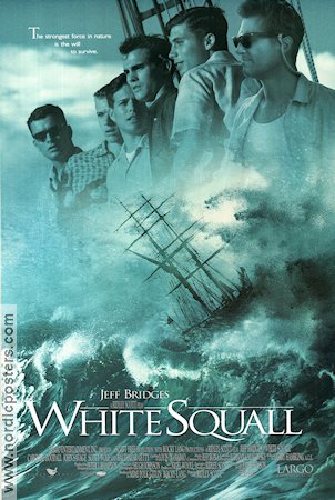 White Squall 1996 poster Jeff Bridges Caroline Goodall John Savage Ridley Scott Skepp och båtar