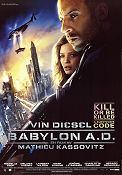 Babylon A.D. 2008 poster Vin Diesel Michelle Yeoh Mélanie Thierry Mathieu Kassovitz