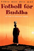 Fotboll för Buddha 1999 poster Orgyen Tobgyal Neten Chokling Jamyang Lodro Khyentse Norbu Filmen från: Bhutan Religion Fotboll Asien