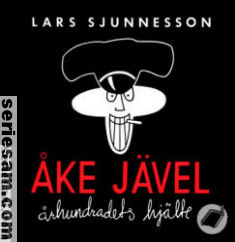 Åke Jävel Århundradets hjälte 2009 omslag serier Åke Jävel Århundradets hjälte 2009 omslag serier