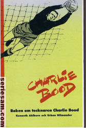 Boken om tecknaren Charlie Bood 2000 omslag serier Boken om tecknaren Charlie Bood 2000 omslag serier