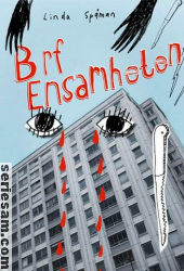BRF Ensamheten 2013 omslag serier BRF Ensamheten 2013 omslag serier