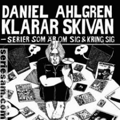 Daniel Ahlgren klarar skivan 1996 omslag serier Daniel Ahlgren klarar skivan 1996 omslag serier