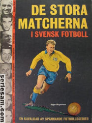 De stora matcherna i svensk fotboll 1965 omslag serier De stora matcherna i svensk fotboll 1965 omslag serier