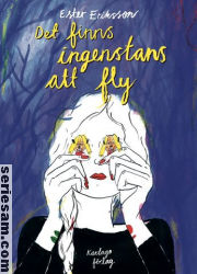 Det finns ingenstans att fly 2016 omslag serier Det finns ingenstans att fly 2016 omslag serier