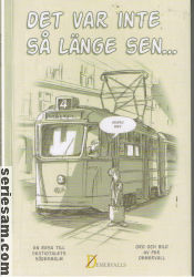 Det var inte så länge sen... 2005 omslag serier Det var inte så länge sen... 2005 omslag serier