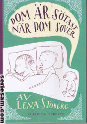 Dom är sötast när dom sover 2005 omslag serier