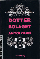 Dotterbolaget antologin 2008 omslag serier Dotterbolaget antologin 2008 omslag serier