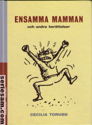 Ensamma mamman och andra berättelser 1999 omslag serier Ensamma mamman och andra berättelser 1999 omslag serier