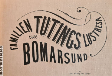 Familjen Tutings lustresa till Bomarsund 1967 omslag serier