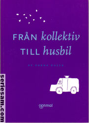 Från kollektiv till husbil 2001 omslag serier Från kollektiv till husbil 2001 omslag serier
