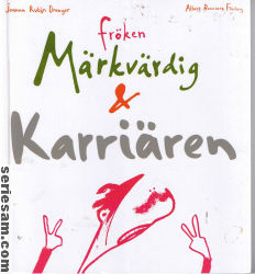 Fröken Märkvärdig och karriären 2001 omslag serier