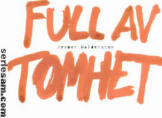 Full av tomhet 2004 omslag serier Full av tomhet 2004 omslag serier