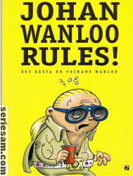 Johan Wanloo rules! 1999 omslag serier Johan Wanloo rules! 1999 omslag serier
