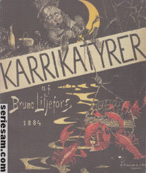 Karrikatyrer af Bruno Liljefors 1884 omslag serier Karrikatyrer af Bruno Liljefors 1884 omslag serier