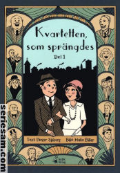 Kvartetten som sprängdes 2015 nr 1 omslag serier Kvartetten som sprängdes 2015 nr 1 omslag serier