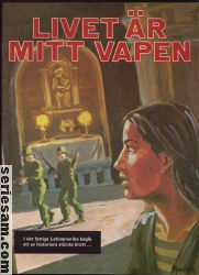 Livet är mitt vapen 1982 omslag serier Livet är mitt vapen 1982 omslag serier