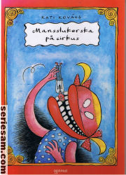 Mansslukerska på cirkus 2004 omslag serier Mansslukerska på cirkus 2004 omslag serier