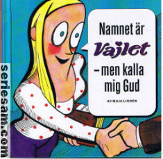 Namnet är Vajlet men kalla mig Gud 2001 omslag serier