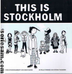This is Stockholm 2008 omslag serier This is Stockholm 2008 omslag serier