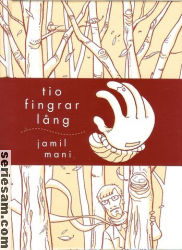 Tio fingrar lång 2007 omslag serier Tio fingrar lång 2007 omslag serier